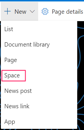 SharePoint space available under new menu